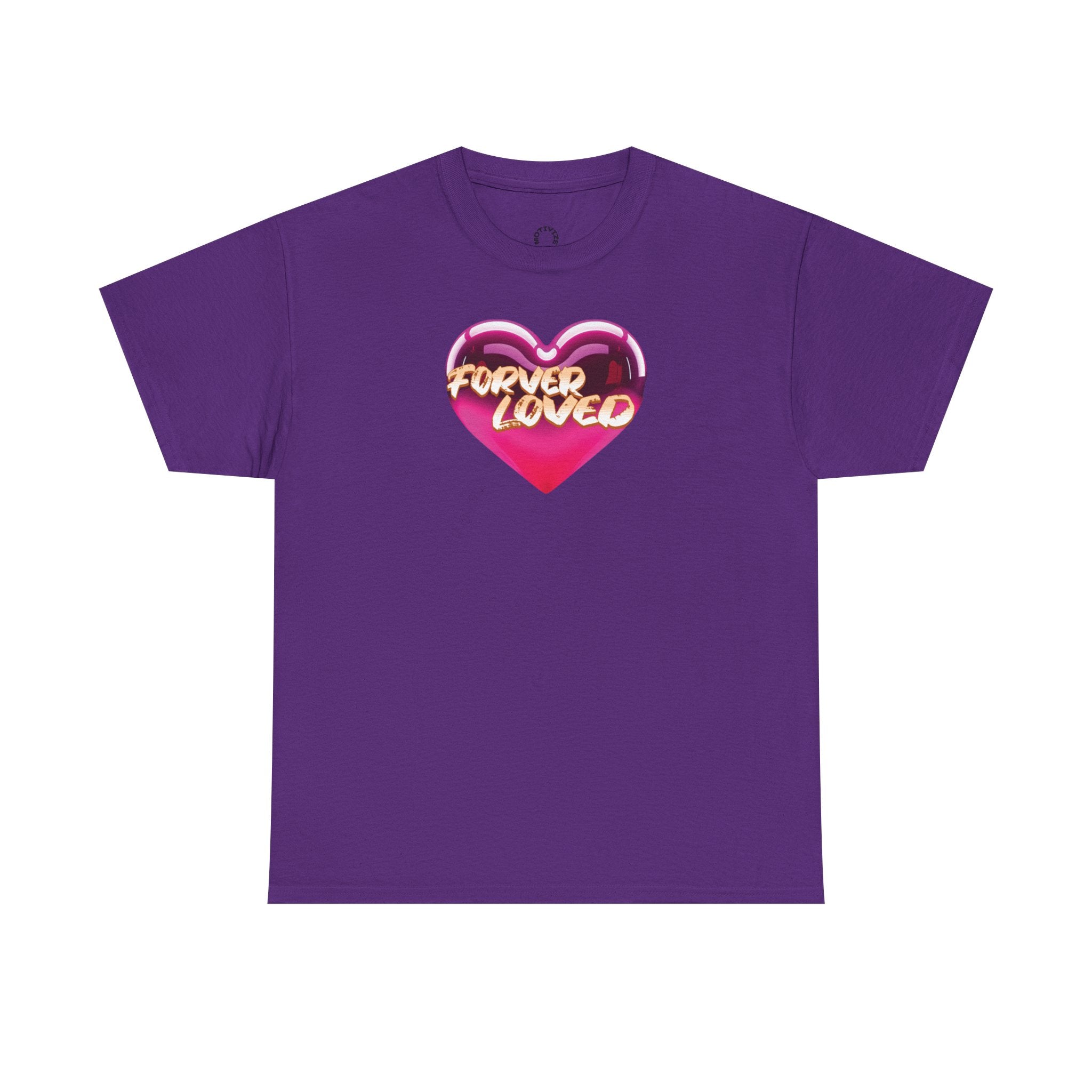 Forever Loved Shirt