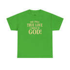 True Love Shirt