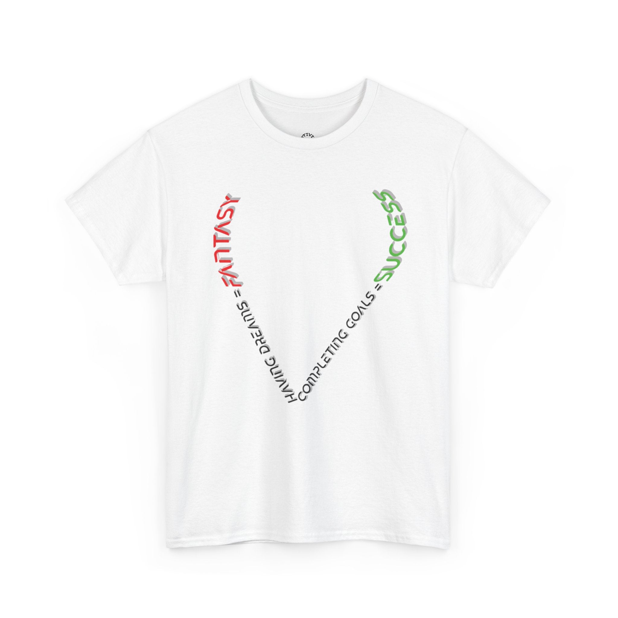 Goals = Success Shirt