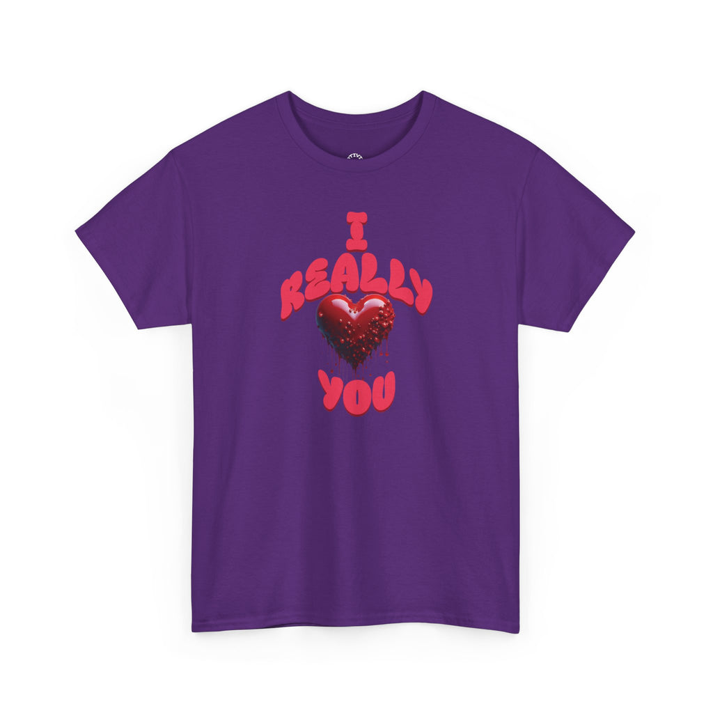 Really Love You Shirt
