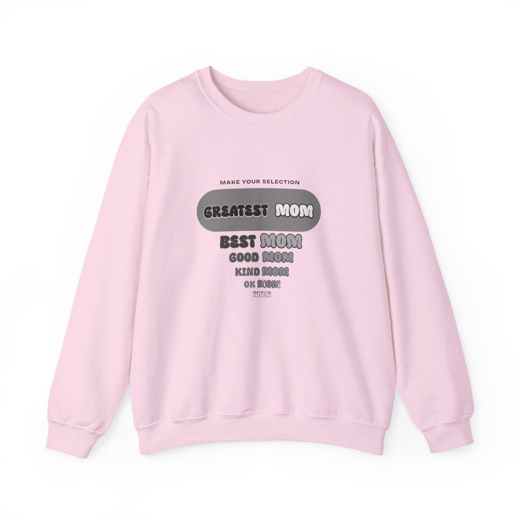 Greatest Mom Sweatshirt