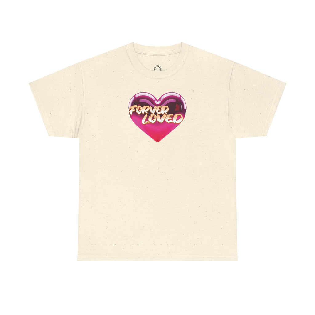 Forever Loved Shirt