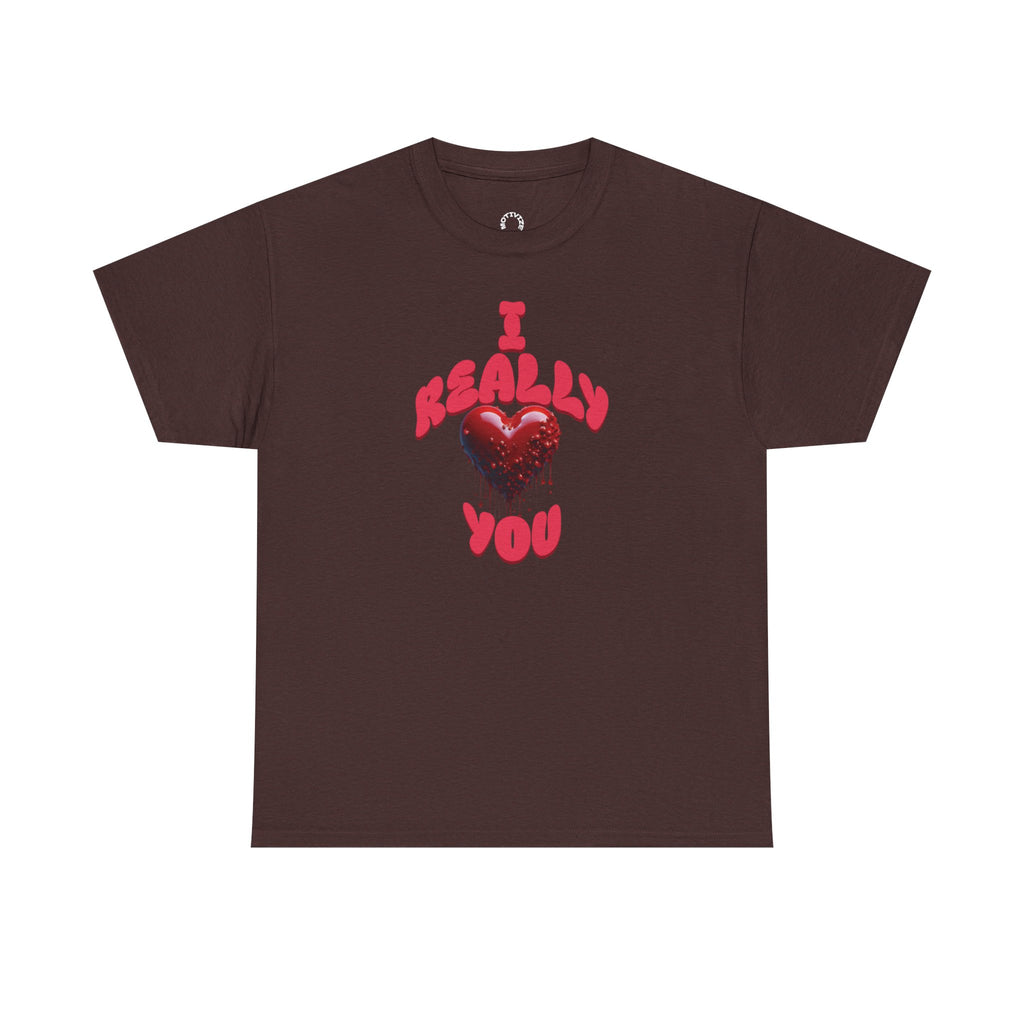 Really Love You Shirt