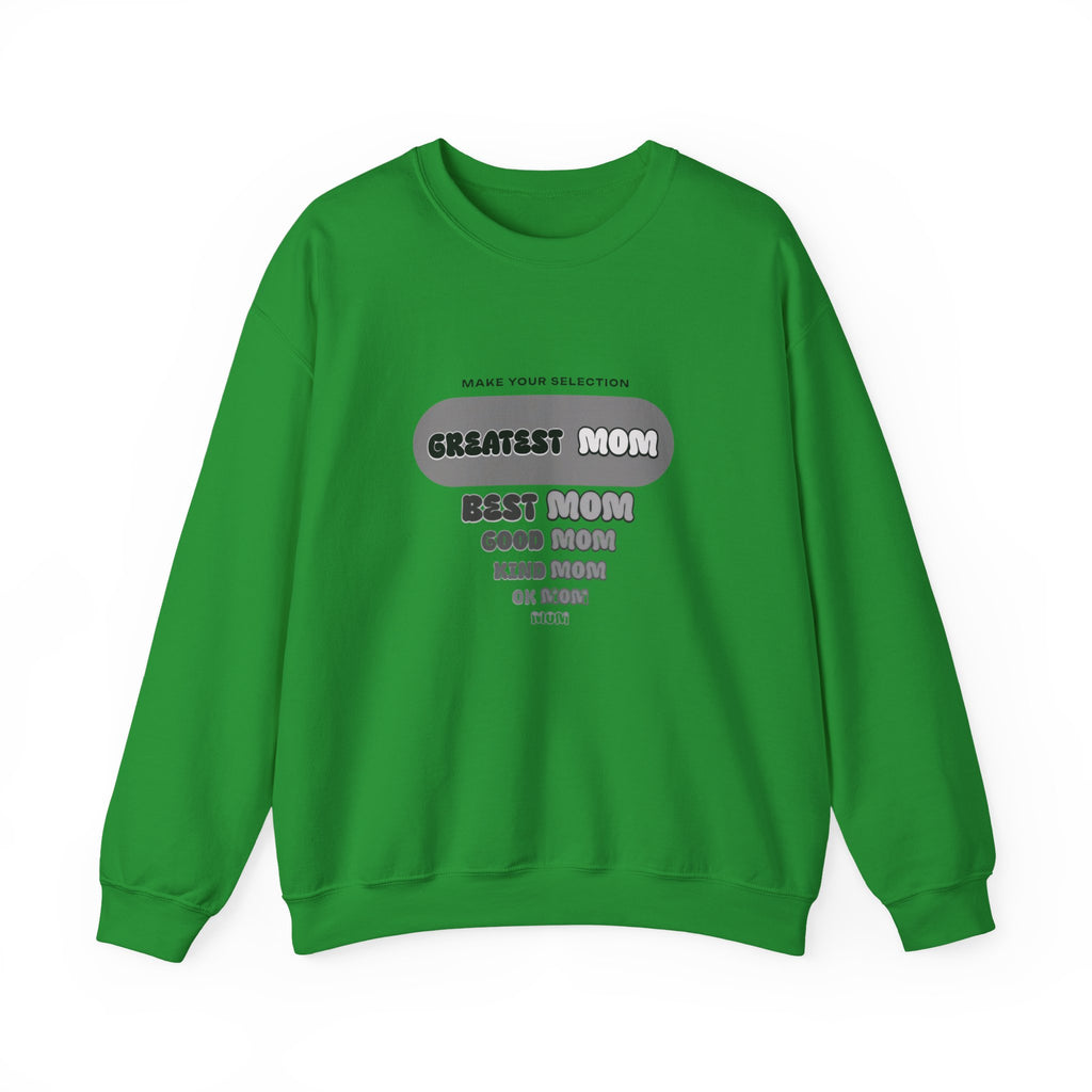 Greatest Mom Sweatshirt