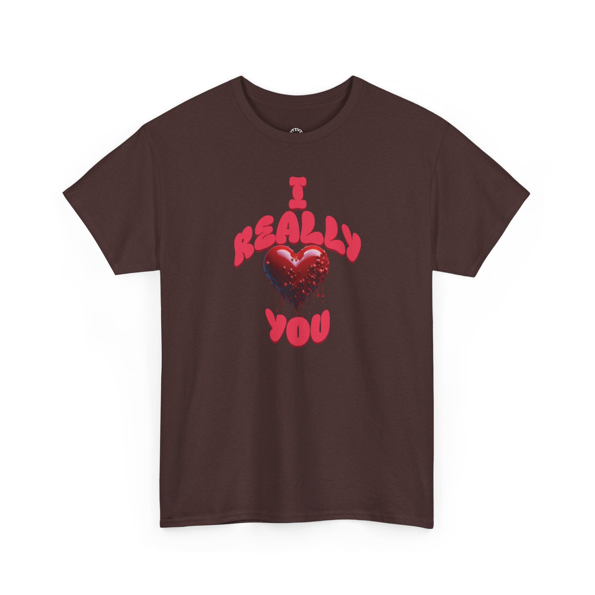 Really Love You Shirt