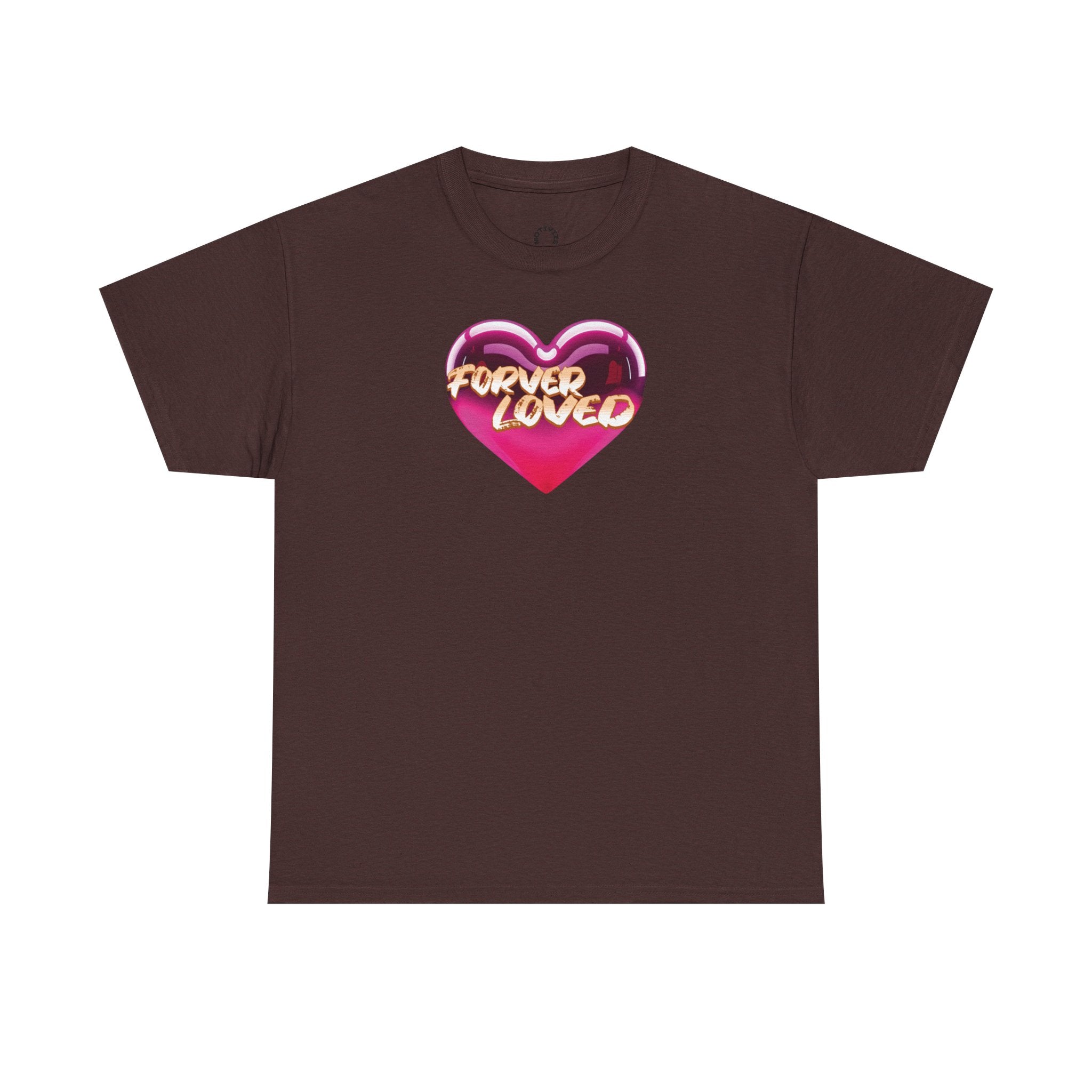 Forever Loved Shirt