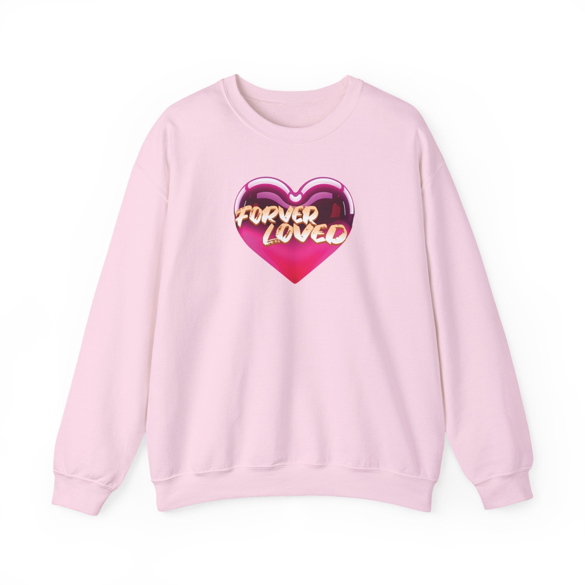 Forever Loved Sweatshirt