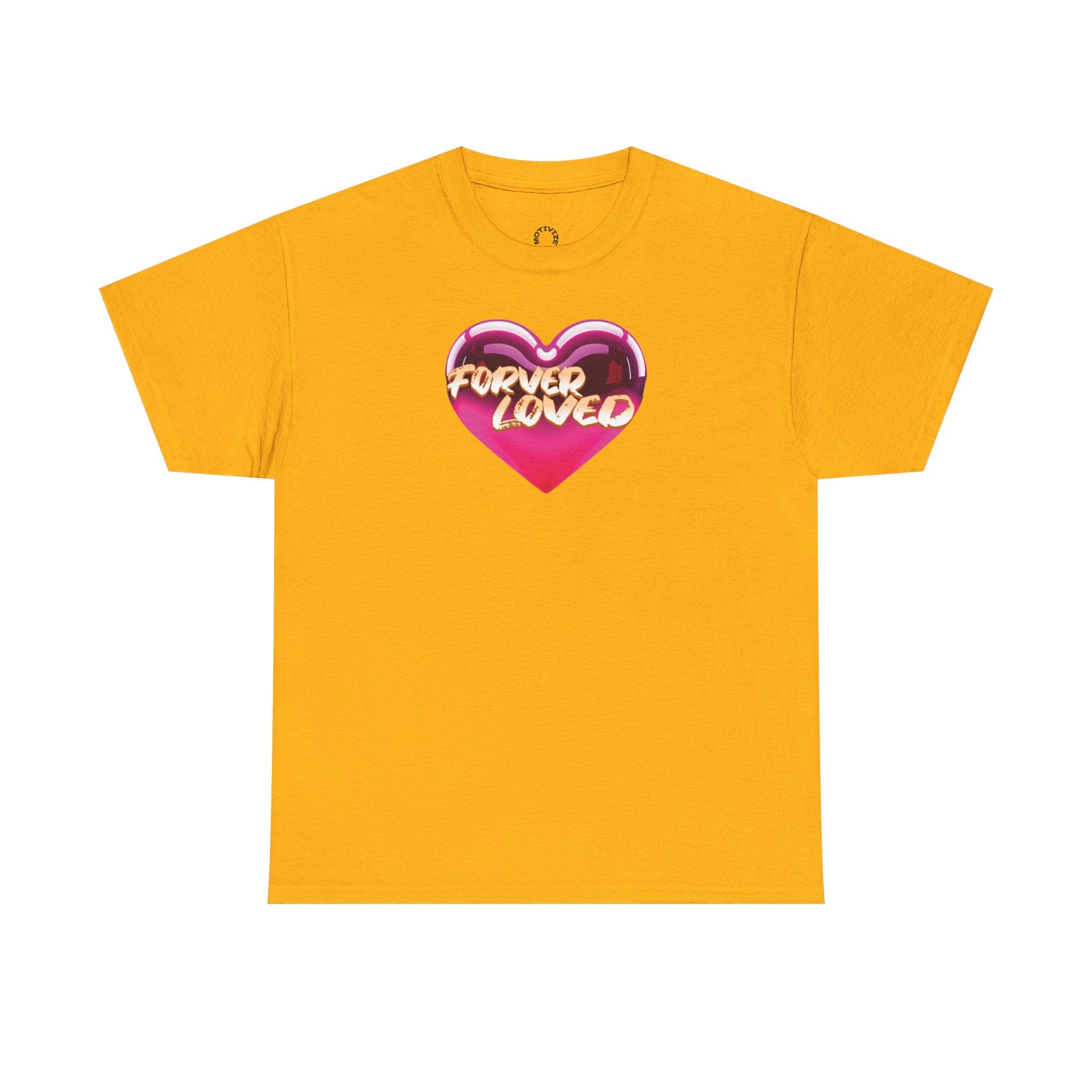 Forever Loved Shirt