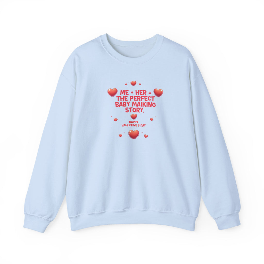 Me + Her Sweatshirt