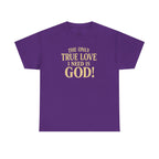 True Love Shirt